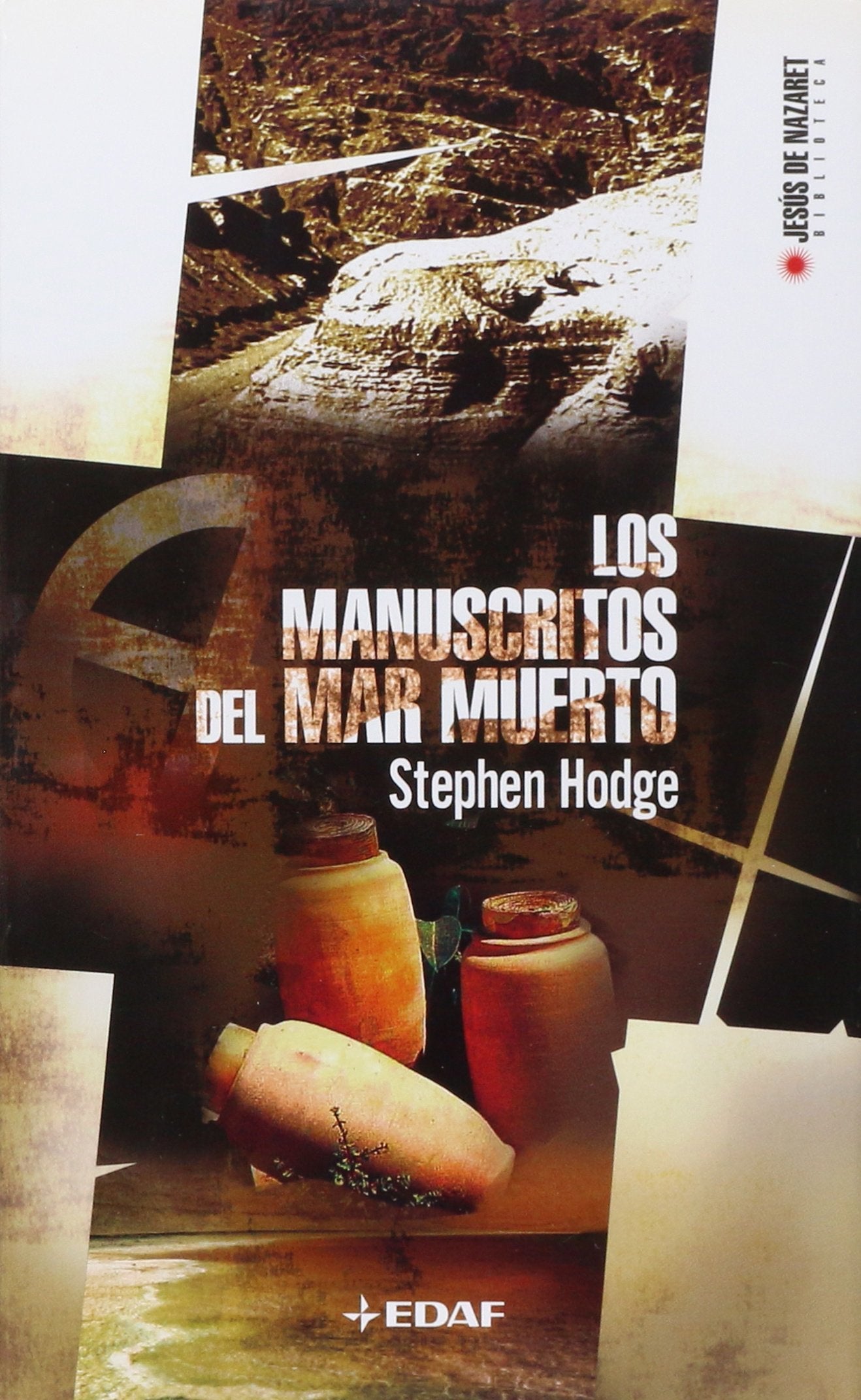 Los manuscritos del Mar Muerto (Jesus De Nazaret Biblioteca / Jesus of Nazareth Library)