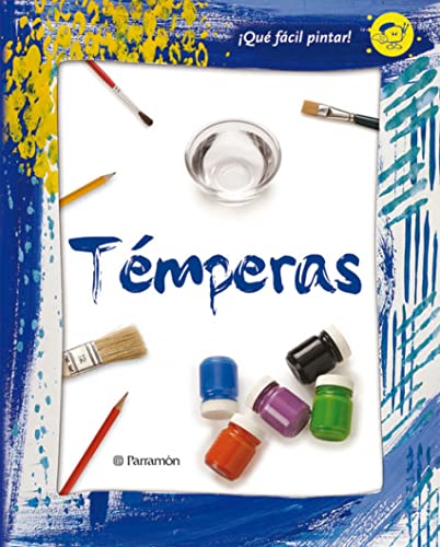 ¡Qué fácil es pintar! Témperas (Que facil es pintar)