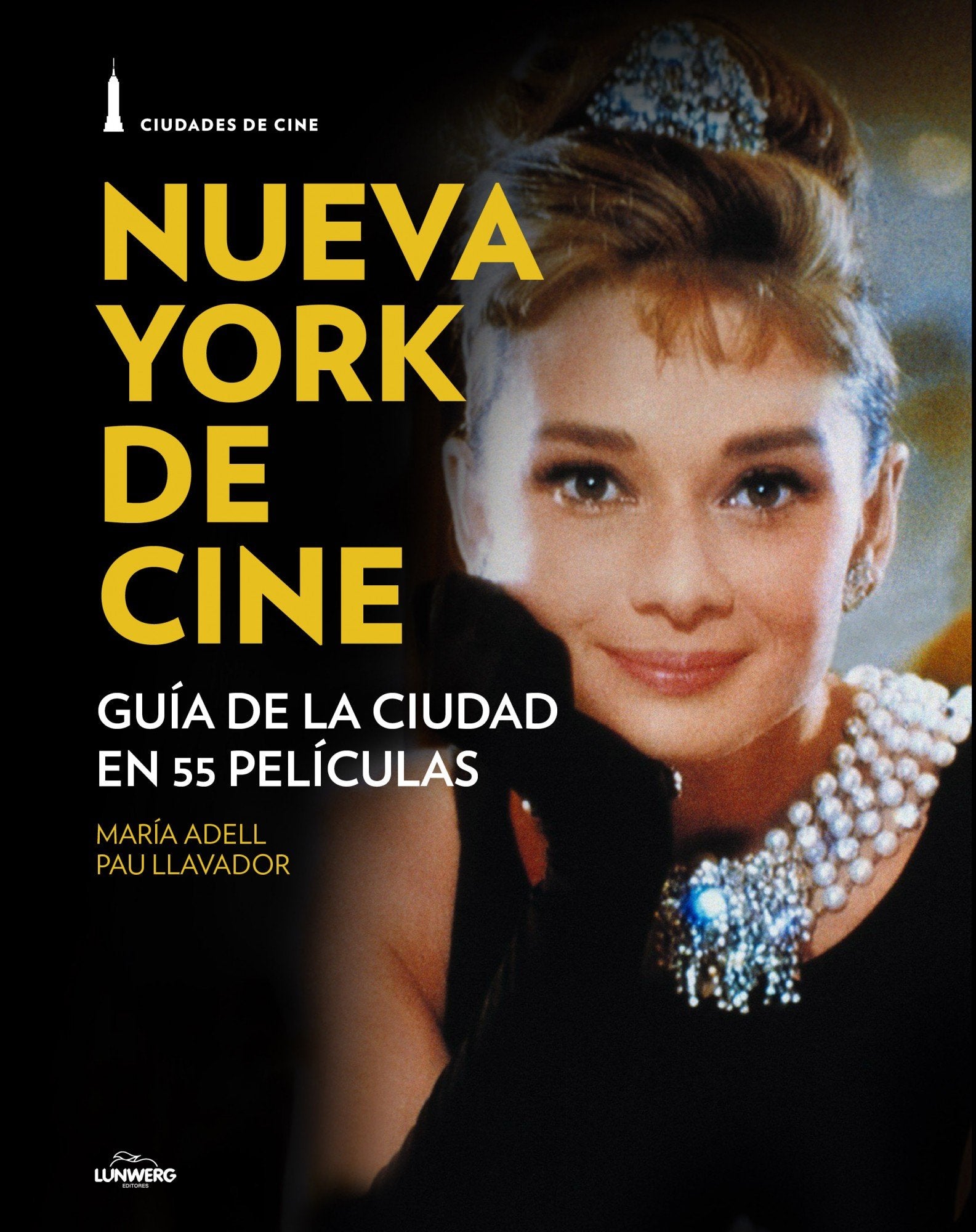 Nueva York de cine: Guía de la ciudad en 55 películas (General)