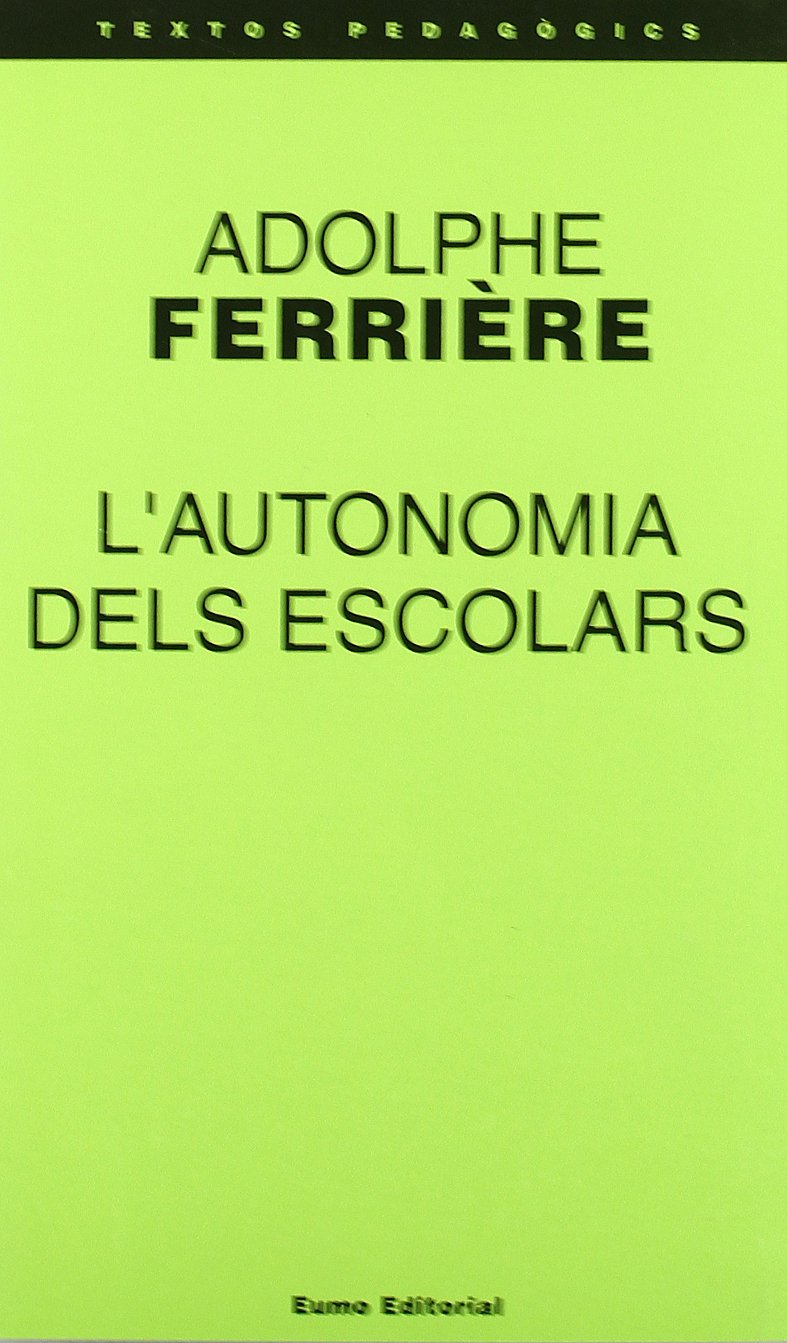 L'autonomia dels escolars (Textos pedagògics)