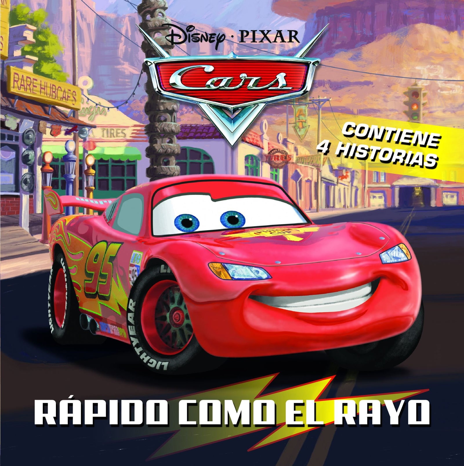 Cars. Rápido como el rayo: Contiene 4 historias (Disney. Cars)