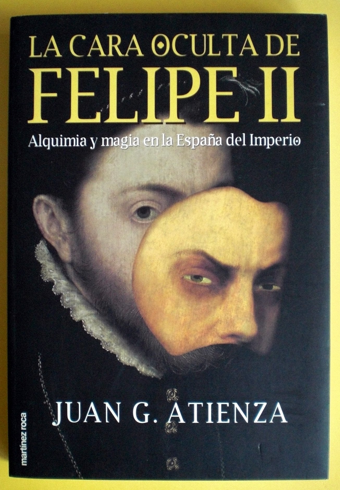 Cara oculta de Felipe II, la.