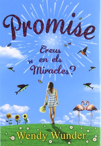 Promise: Creus en els miracles? (Lluna roja)
