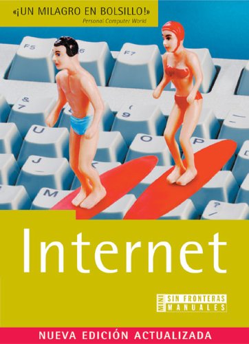Internet - sin fronteras - (Sin Fronteras / Without Borders)