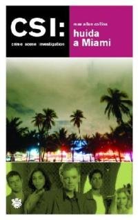 Csi - huida a miami: 097 (FICCIÓN)