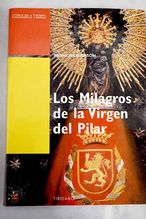 Los milagros de la virgen del Pilar
