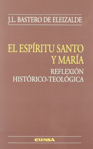 El Espíritu Santo y María