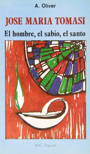 José María Tomasi. El hombre, el sabio, el santo (POPULAR)