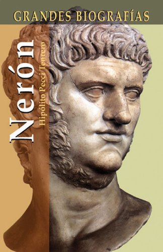 Nerón (Grandes Biografias/Great Biographies (Spanish))