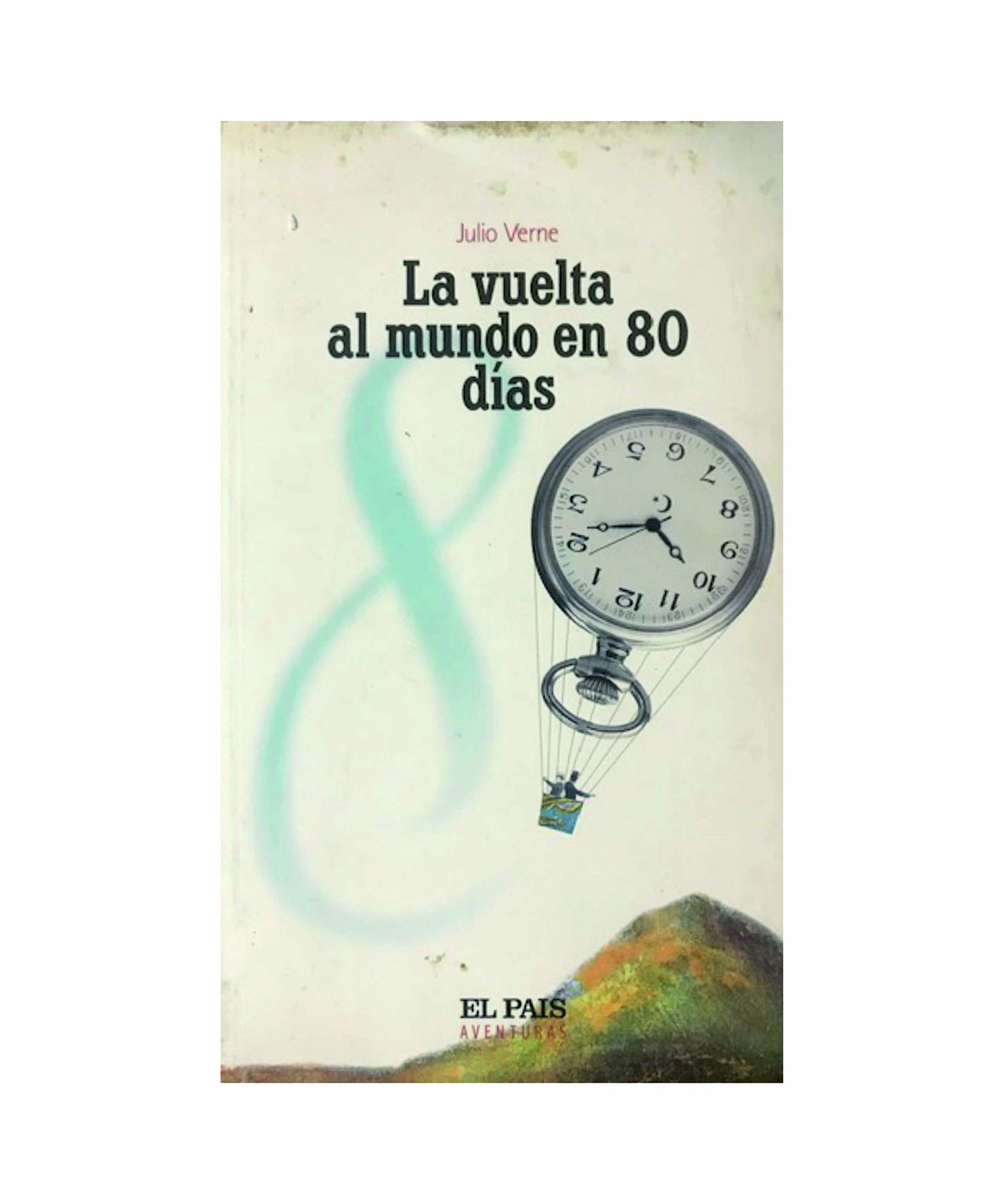LA VUELTA AL MUNDO EN 80 DÍAS