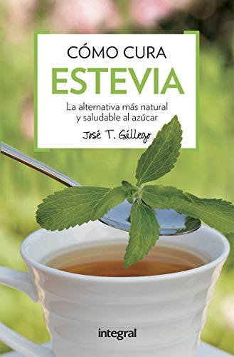 Cómo cura la estevia