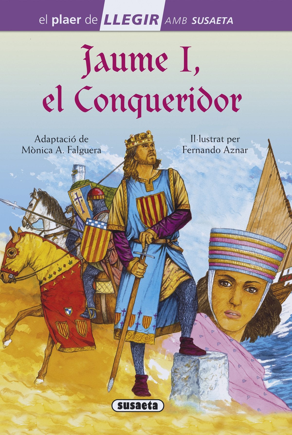 Jaume I, el Conqueridor (Llegir amb Susaeta - nivel 4)