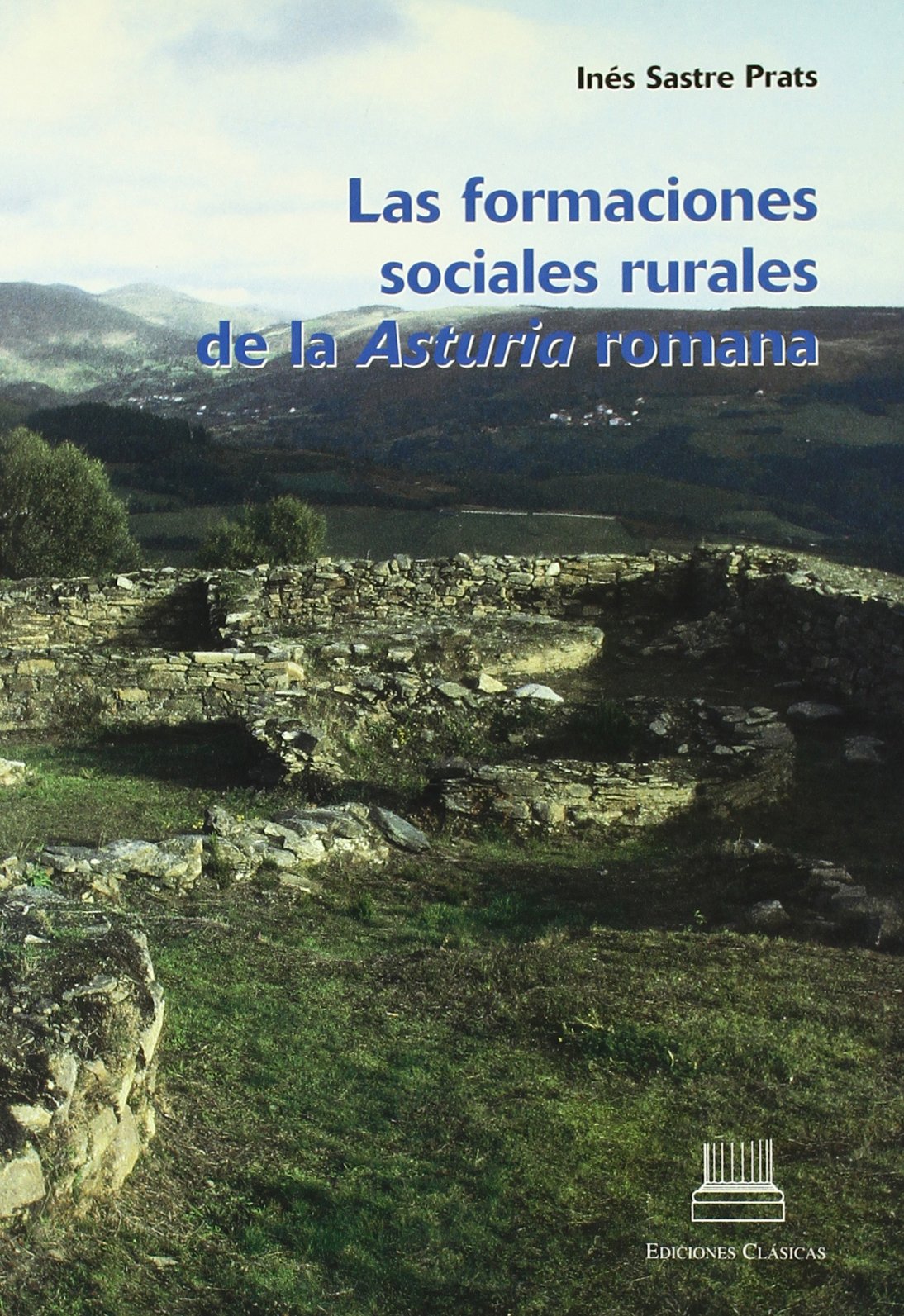 Las formaciones sociales rurales de la Asturia romana