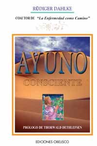 AYUNO CONSCIENTE, EL (SIN COLECCION)