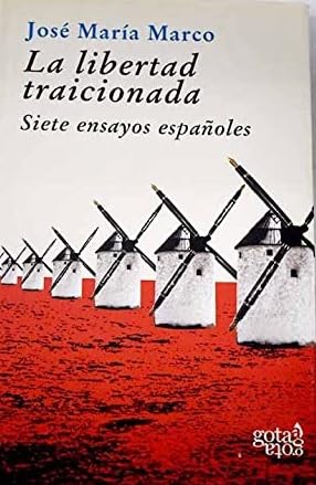 La libertad traicionada
