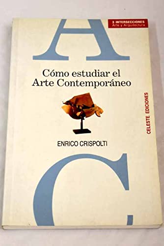 Como Estudiar El Arte Contemporaneo