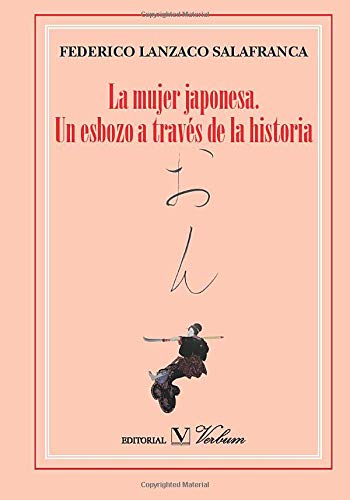 La mujer japonesa.Un esbozo a través de la historia (Verbum Ensayo)