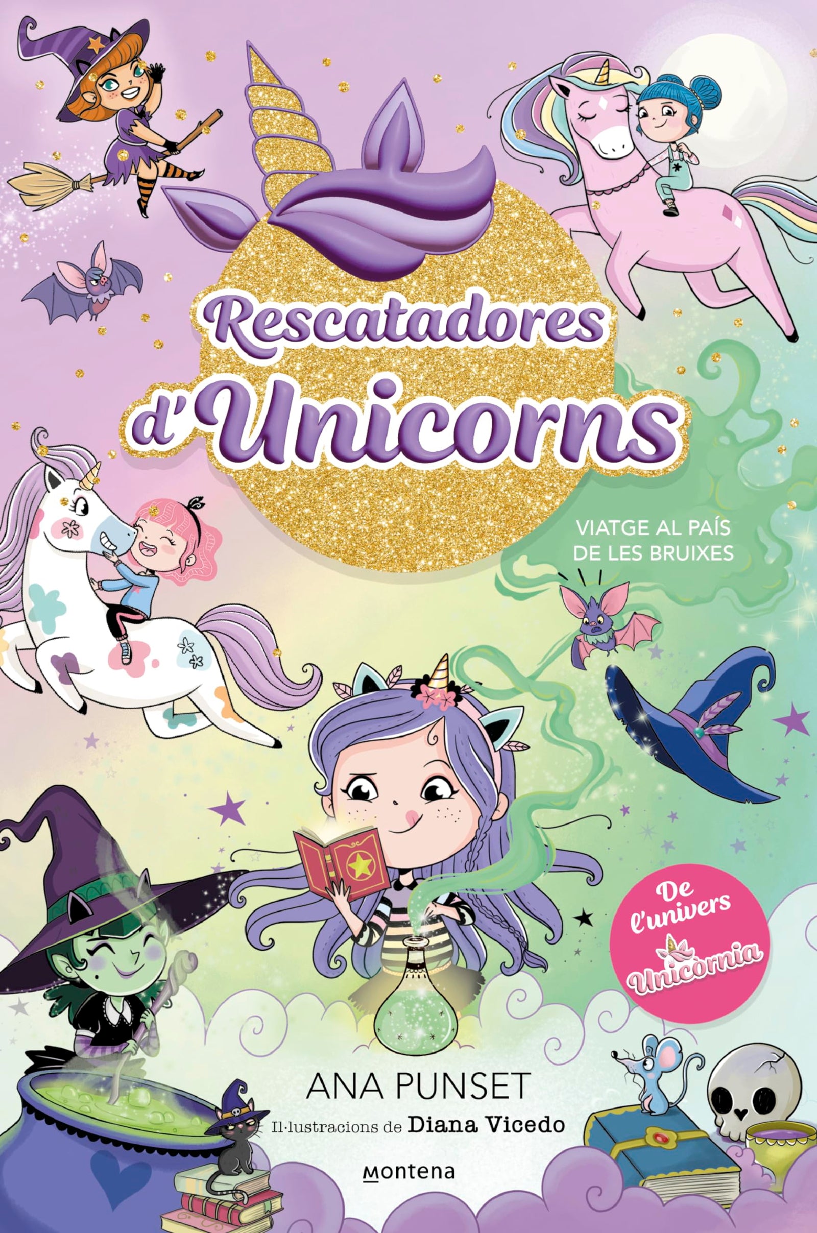 Rescatadores d'Unicorns 3 - Viatge al país de les bruixes: De l'univers d'Unicòrnia (Montena)