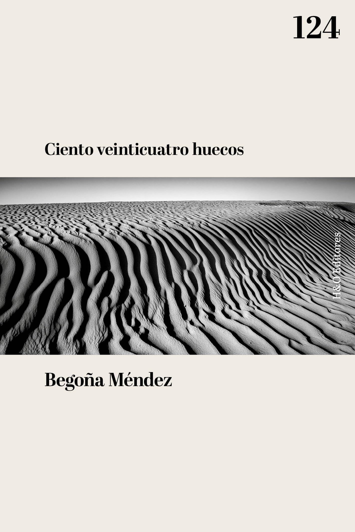 Ciento veinticuatro huecos: Un ensayo alrededor del amor