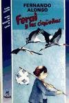 Feral y las Ciguenas/ Feral and the Storks (Coleccion Mundo Magico, 23)