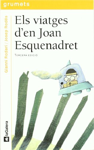 Els viatges d'en Joan Esquenadret: 123 (Grumets)