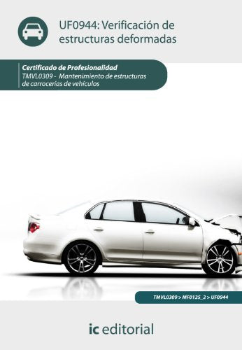 Verificación de estructuras deformadas. TMVL0309 - Mantenimiento de estructura de carrocerías de vehículos