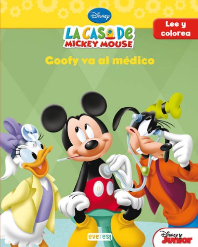 La casa de Mickey Mouse. Goofy va al médico: Lee y colorea (La casa de Mickey Mouse / Libros singulares)