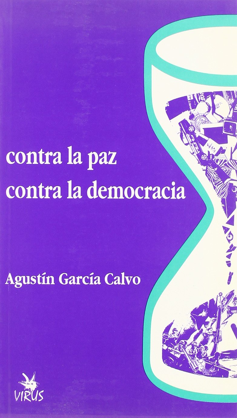 CONTRA LA PAZ CONTRA LA DEMOCRACIA (VIRUS CONTRA)