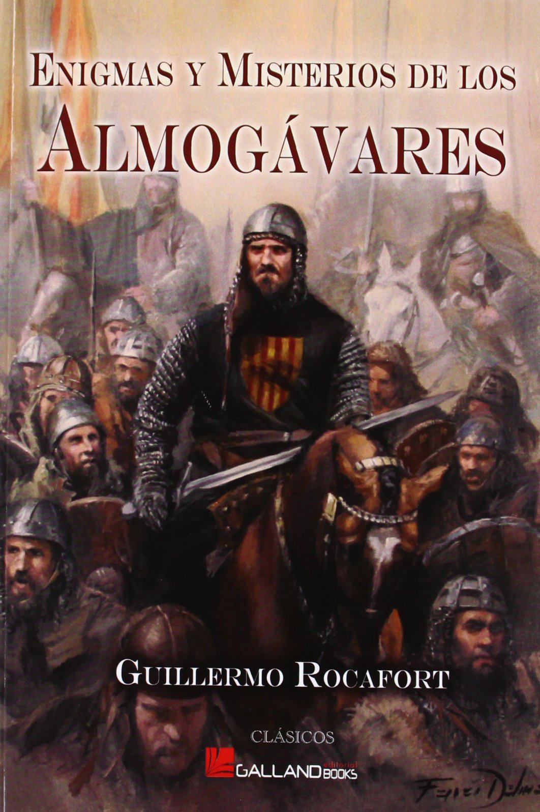 Enigmas y misterios de los almogávares