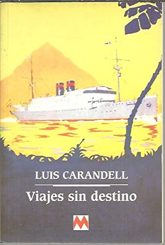 VIAJE SIN DESTINO