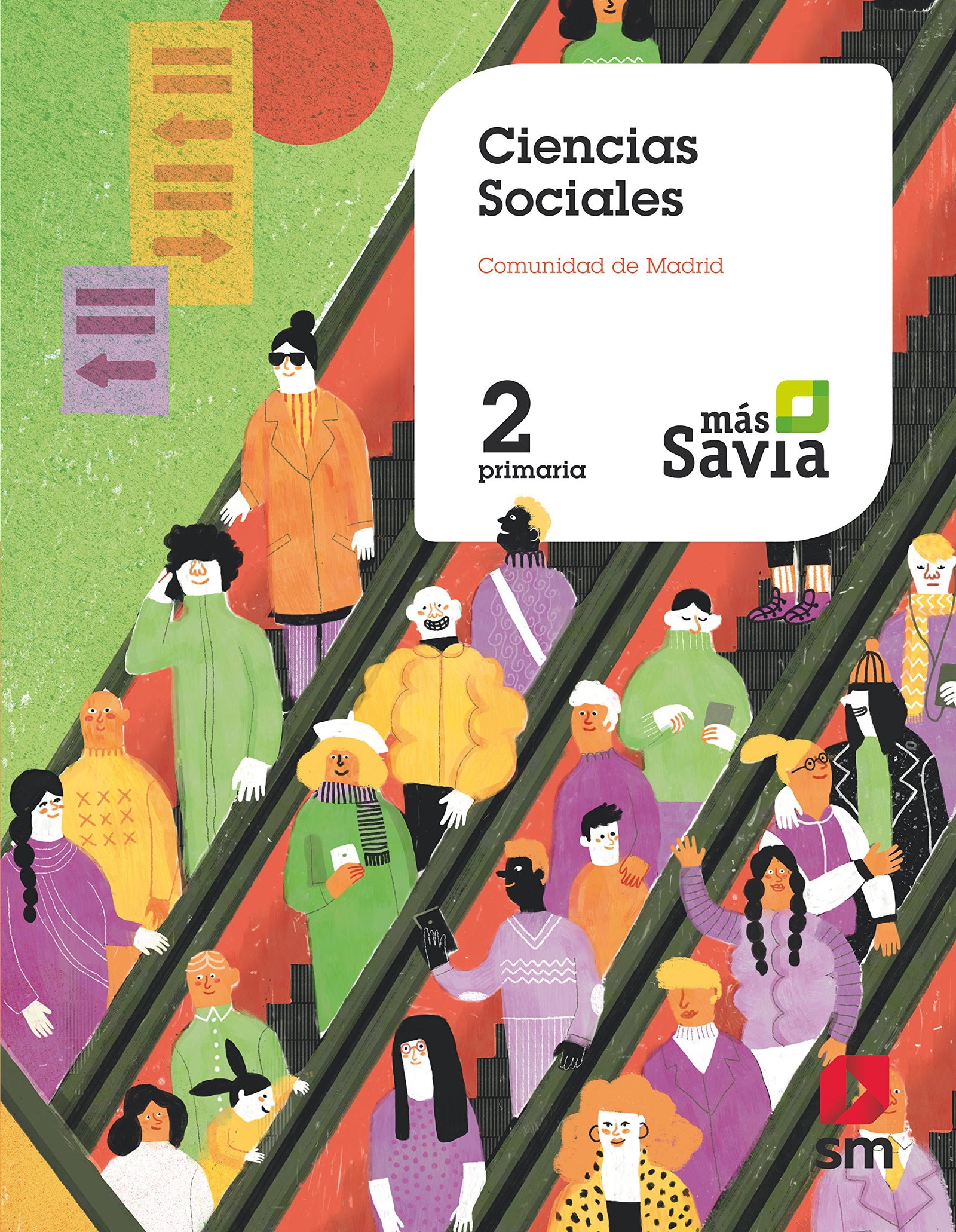 Ciencias sociales. 2 Primaria. Más Savia. Madrid - 9788491077640 (MAS SAVIA)