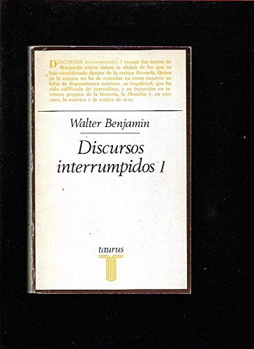 Discursos interrumpidos. t.1. filosofia del arte y de la historia