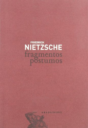 Fragmentos Postumos (LECTURAS DE FILOSOFÍA)