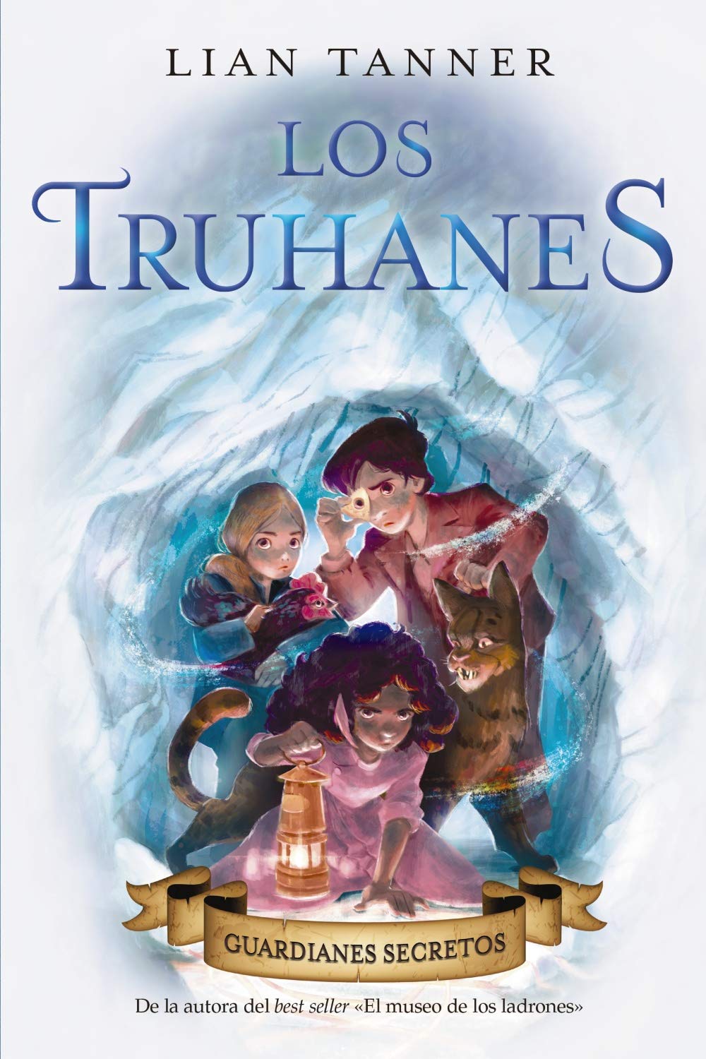 Los Truhanes 2. Guardianes secretos (LITERATURA JUVENIL - Narrativa juvenil)