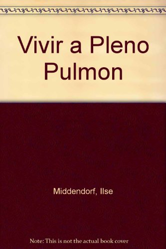 VIVIR A PLENO PULMON (SIN COLECCION)