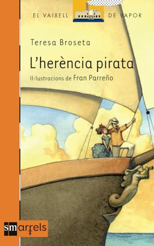 L´herència pirata: 3 (El Barco de Vapor Naranja)