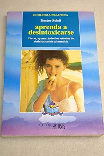 Aprenda a desintoxicarse
