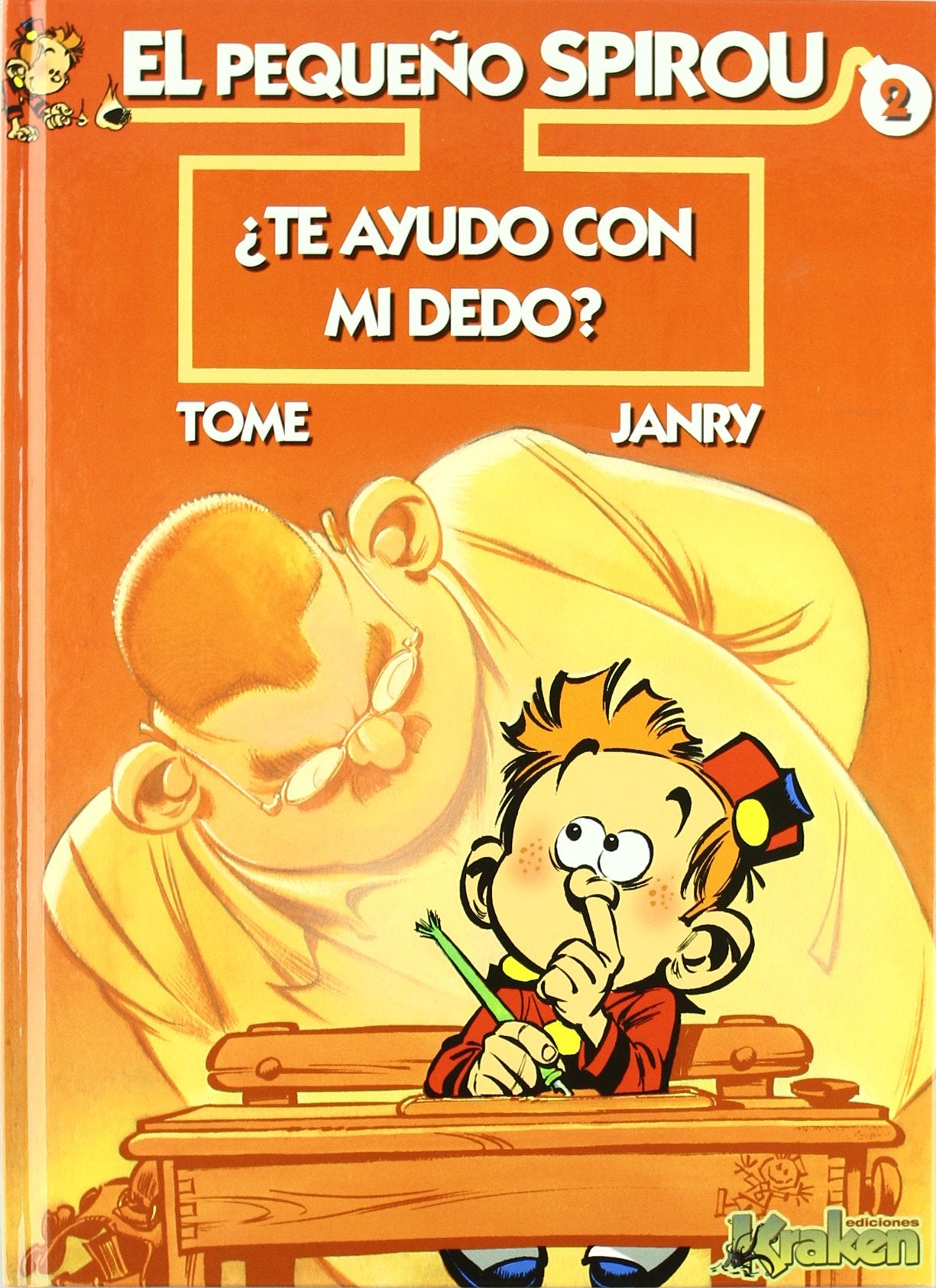 El pequeño Spirou 2: ¿Te ayudo con mi dedo?