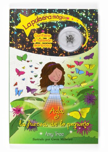 Ada y la fuerza de lo pequeño: 5 (La pulsera mágica)