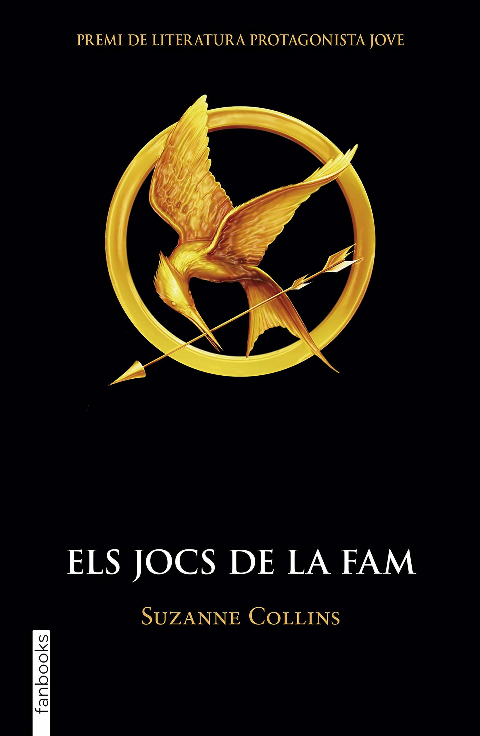 Els Jocs De La Fam: Premi de Literatura Protagonista Jove (Ficció)
