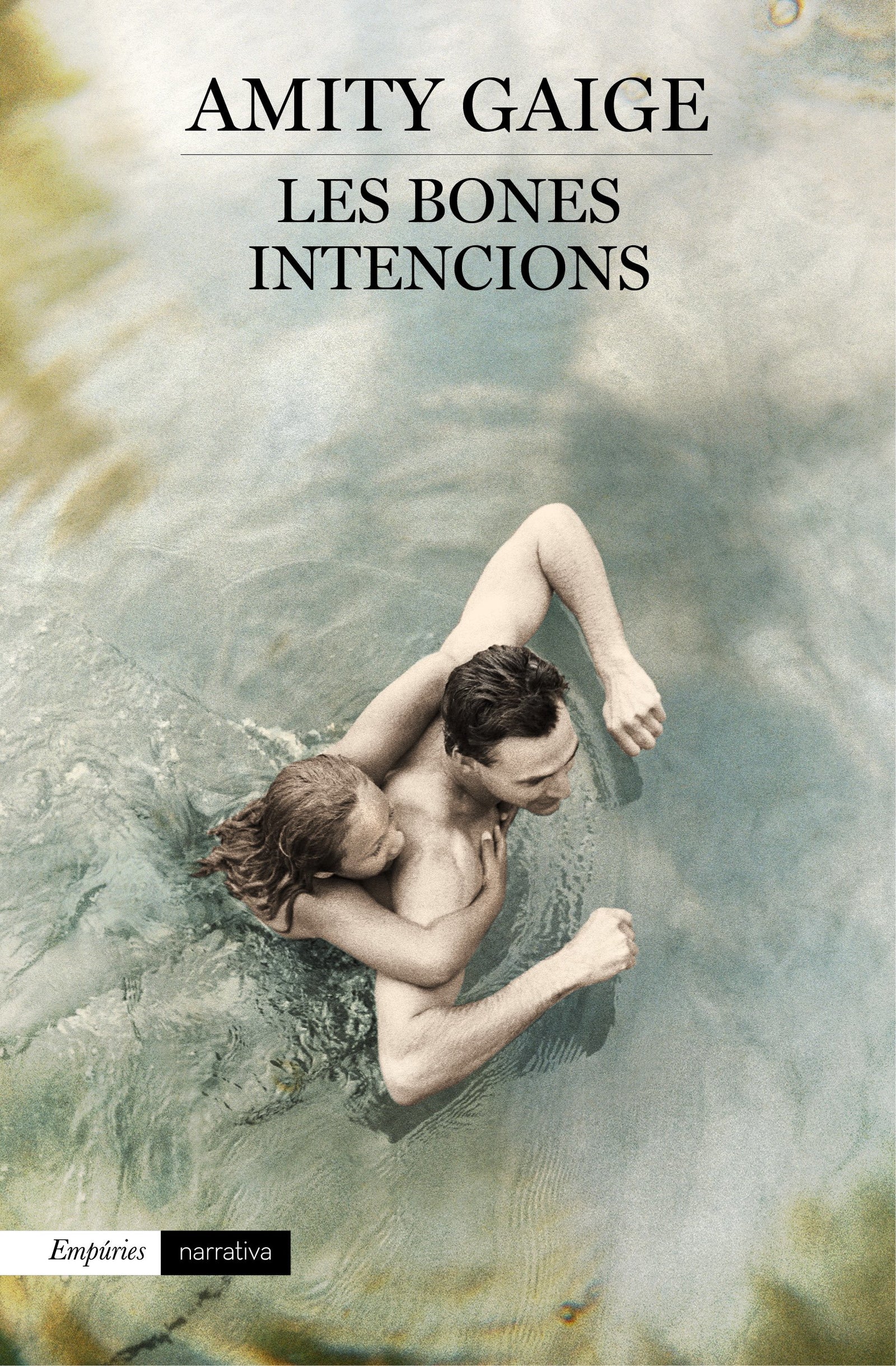 Les bones intencions (EMPURIES NARRATIVA)