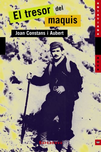 El tresor del maquis (Llibres Infantils I Juvenils - Antaviana - Antaviana Nova)