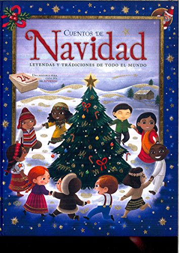 Cuentos de Navidad. Leyendas y tradiciones de todo el mundo