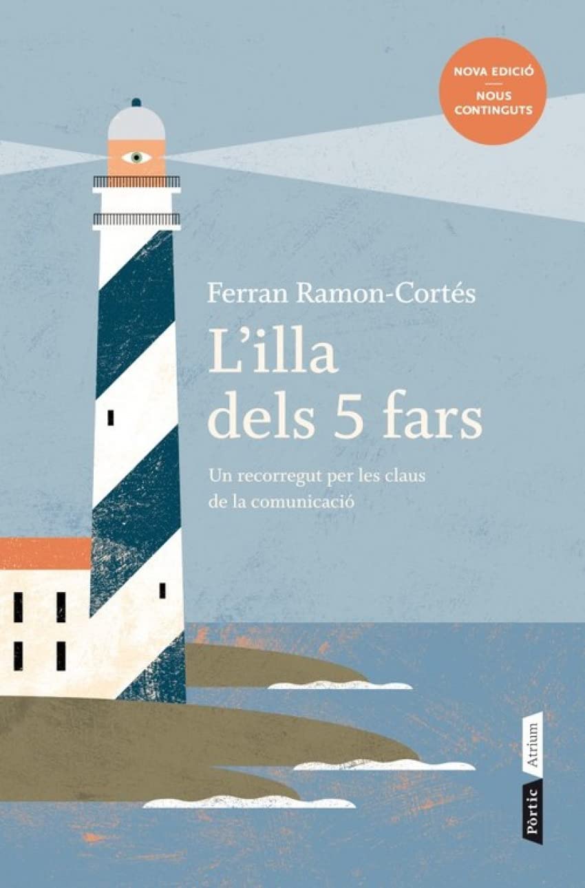 L'illa dels 5 fars: Un recorregut per les claus de la comunicació: 18 (P.VISIONS)