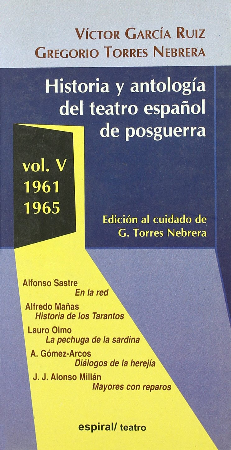 Historia y antología del teatro español de posguerra (1961-1965). Vol. V: 253 (Espiral / Teatro)