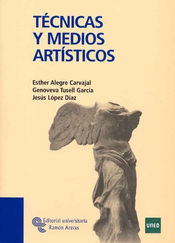 Técnicas y Medios Artísticos (Libro Técnico)