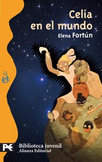 Celia en el mundo (El Libro De Bolsillo - Bibliotecas Temáticas - Biblioteca Juvenil)