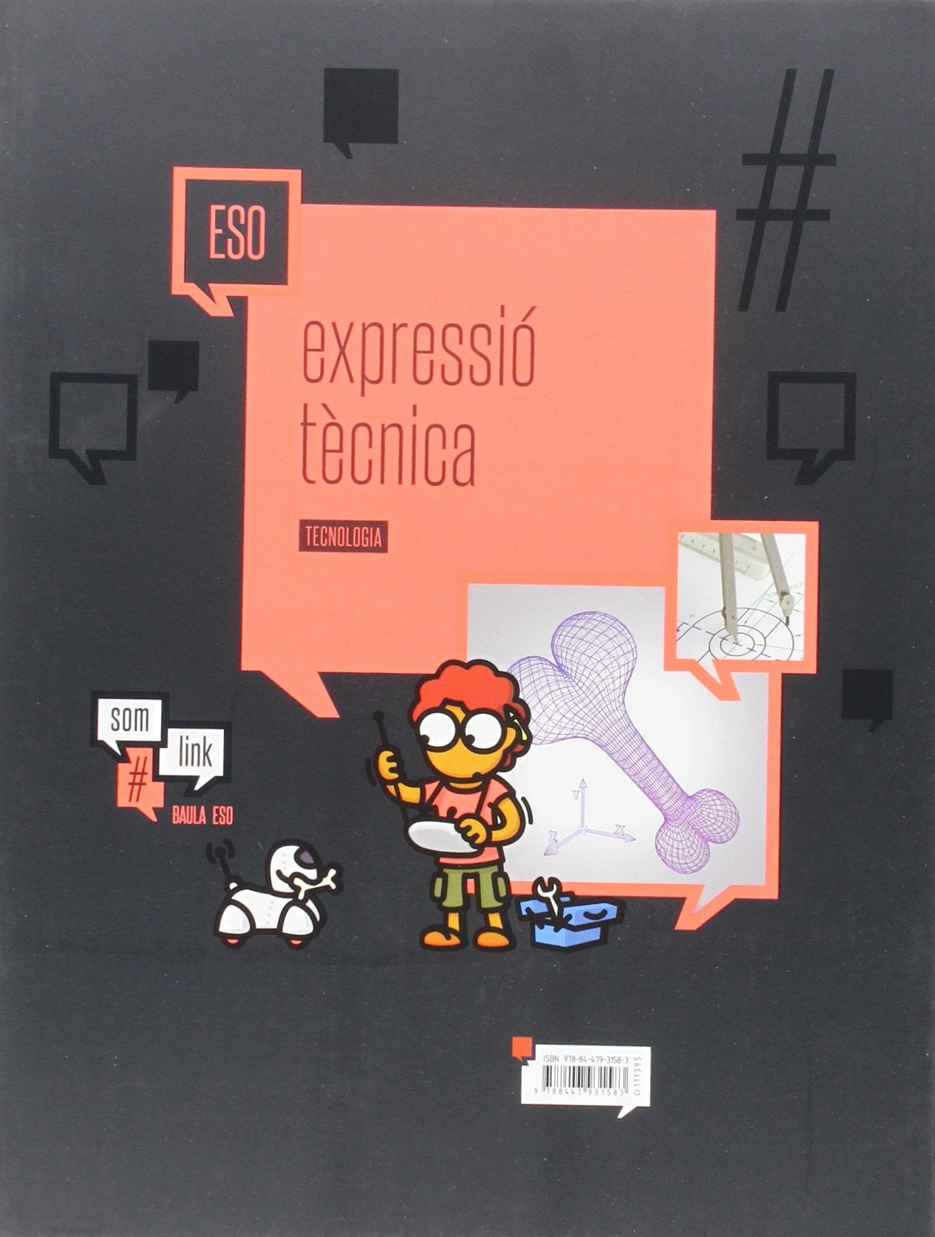 Quadern Tecnologia ESO : Expressió tècnica (Projecte Som Link) - 9788447931583