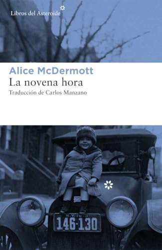 La novena hora: 199 (Libros del Asteroide)