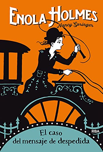 Las aventuras de Enola Holmes 6 - El caso del mensaje de despedida (Ficción juvenil)